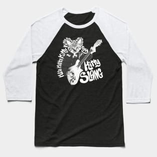 kitty slang Baseball T-Shirt